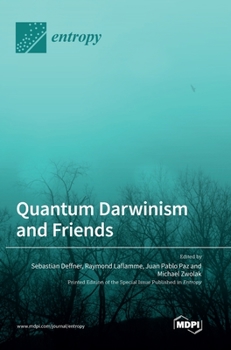 Hardcover Quantum Darwinism and Friends Book