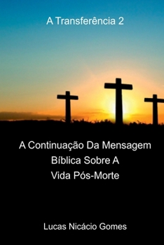 Paperback A Transferência 2 [Portuguese] Book