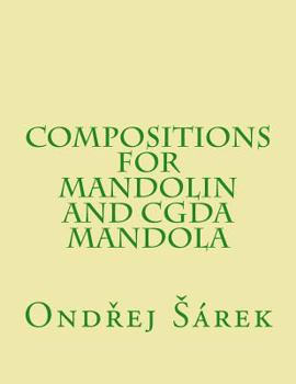 Paperback Compositions for Mandolin and CGDA Mandola Book