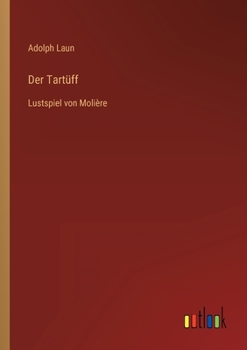 Paperback Der Tartüff: Lustspiel von Molière [German] Book