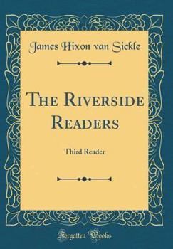 Hardcover The Riverside Readers: Third Reader (Classic Reprint) Book