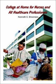 Paperback College at Home for Nurses and All Healthcare Professionals Book