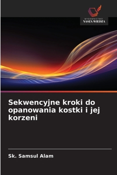 Sekwencyjne kroki do opanowania kostki i jej korzeni (Polish Edition)