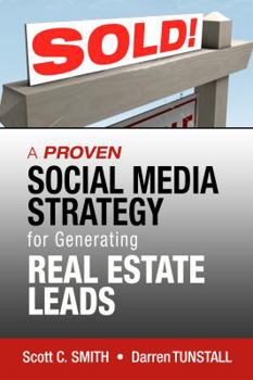 Paperback SOLD! A Proven Social Media Strategy for Generating Real Estate Leads Book