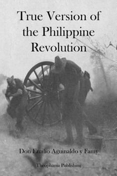 Paperback True Version of the Philippine Revolution Book