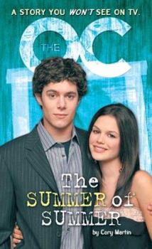 The Summer of Summer - Book #5 of the OC