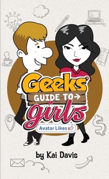 Paperback Geeks' Guide to Girls Book