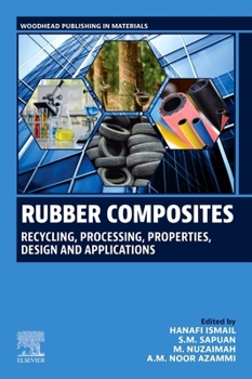 Paperback Rubber Composites: Recycling, Processing, Properties, Design and Applications Book