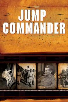Hardcover Jump Commander: In Combat with the 505th and 508th Parachute Infantry Regiments, 82nd Airborne Division in World War II Book