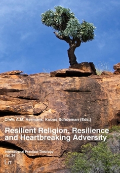 Paperback Resilient Religion, Resilience and Heartbreaking Adversity Book