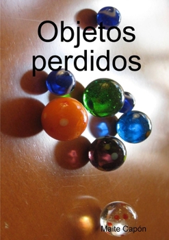 Paperback Objetos perdidos [Spanish] Book