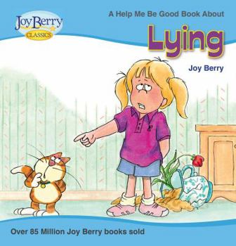 Paperback Lying : A Help Me Be Good Book