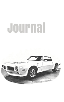 Journal: handy notebook for car enthusiasts. 5x8. 120 pages. (american cars of the 70´s)