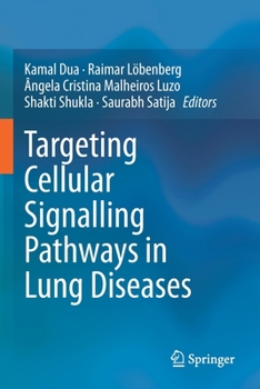 Paperback Targeting Cellular Signalling Pathways in Lung Diseases Book