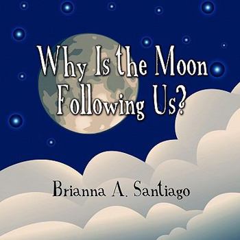 Paperback Why Is the Moon Following Us? Book