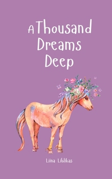 A Thousand Dreams Deep
