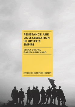 Paperback Resistance and Collaboration in Hitler's Empire Book