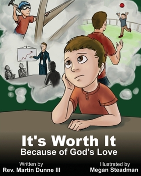 Paperback It's Worth it Because of God's Love For You Book