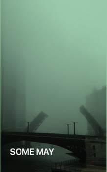 Paperback Some May Book