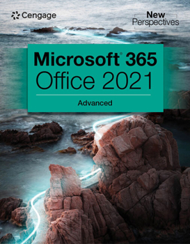 Paperback New Perspectives Collection, Microsoft 365 & Office 2021 Advanced Book