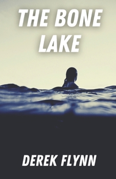 Paperback The Bone Lake: A Short Novel Book