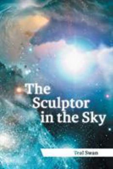 Paperback The Sculptor in the Sky Book