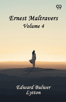 Paperback Ernest Maltravers: Volume 4 Book