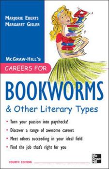 Careers for Bookworms & Other Literary Types - Book  of the Careers for You