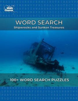 Paperback Word Search: Shipwrecks and Sunken Treasures Book