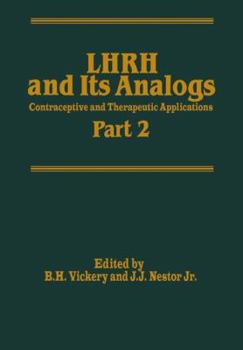 Paperback Lhrh and Its Analogs: Contraceptive and Therapeutic Applications Part 2 Book