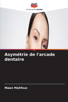 Paperback Asymétrie de l'arcade dentaire [French] Book
