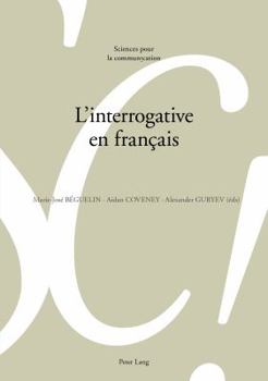 Paperback L'Interrogative En Français [French] Book