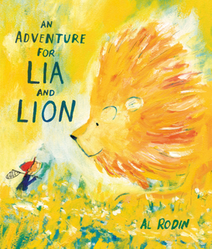 Hardcover An Adventure for Lia and Lion Book