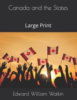 Paperback Canada and the States: Large Print Book