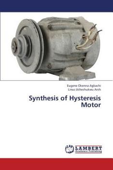 Paperback Synthesis of Hysteresis Motor Book