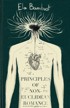Paperback Principles Of Non-Euclidean Romance Book