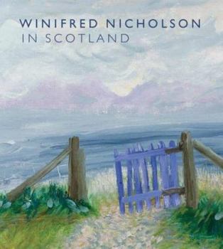 Hardcover Winifred Nicholson in Scotland Book