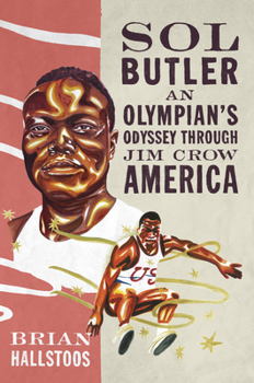 Sol Butler: An Olympian's Odyssey through Jim Crow America (SPS)