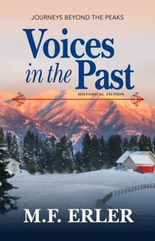 Paperback Voices in the Past: Journeys Beyond the Peaks Book