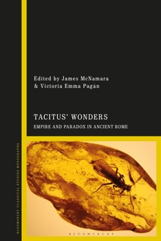 Hardcover Tacitus' Wonders: Empire and Paradox in Ancient Rome Book