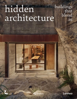 Hardcover Hidden Architecture: Buildings That Blend in Book