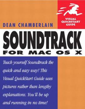 Paperback Soundtrack for Mac OS X (Visual QuickStart Guide) Book