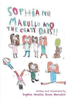 Paperback Sophia N.R. Marullo and the Crazy Days Book