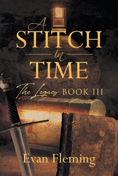 Paperback A Stitch in Time: The Legacy: Book III Book