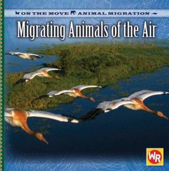 Library Binding Migrating Animals of the Air Book