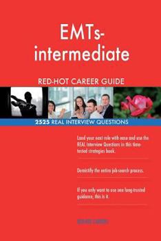 Paperback EMTs-intermediate RED-HOT Career Guide; 2525 REAL Interview Questions Book