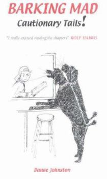 Paperback Barking Mad: Cautionary Tails! Book