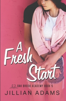 Paperback A Fresh Start: A Young Adult Sweet Romance Book