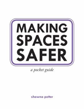 Paperback Making Spaces Safer: A Pocket Guide Book