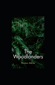 Paperback The Woodlanders Illustrated Book